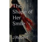 The Shape of Her Smile