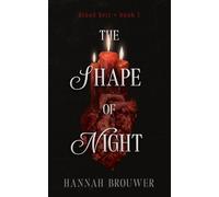 The Shape of Night: 1 (Blood Heir)