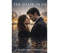The Shape of Us: Seven lives. One edited past