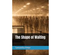 The Shape of Waiting (Anamcor's Bibliotheca: The Caelivlynn Collection)