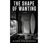 The Shape of Wanting: Love, Bali, Money, and the Cost of Escape (The Mind of Gods)
