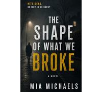 The Shape of What We Broke