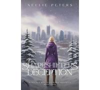 The Shapeshifter's Deception: Paranormal Literary Society, Book Four