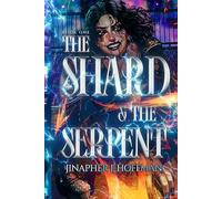 The Shard and The Serpent (Shard Daughters)