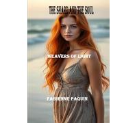 The Shard and the Soul: Weavers of Light