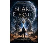 The Shard of Eternity