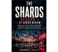 The Shards Season 1 TV Series Review: A Deep Dive into the Story, Characters, Episodes, Themes, Psychology, and Hidden Meanings Behind the Series