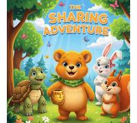 The Sharing Adventure: Benny's Sharing Adventure