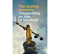 The Sharing Economy: Inaugurating an Age of the Heart
