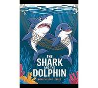 THE SHARK AND THE DOLPHIN-BOOK 1-OF --6: OCEAN BUDDIES