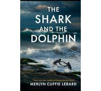 THE SHARK AND THE DOLPHIN-BOOK 3-OF-6: THE STORM