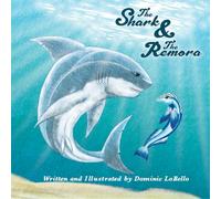 The Shark and The Remora