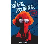 The Shark is Roaring - The Story of Jaws: The Revenge