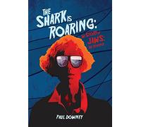 The Shark is Roaring - The Story of Jaws: The Revenge