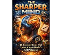 The Sharper Mind