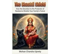 The Shashti Shield: How the Devotion to the Protector of Newborns Shields Your Family's Future