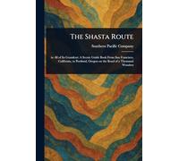 The Shasta Route