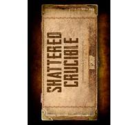 The Shattered Crucible: Searching for Meaning After the Collapse of Work, Identity, and the Old Rules (The Forged Man Series)