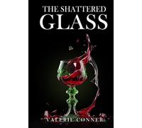 The Shattered Glass