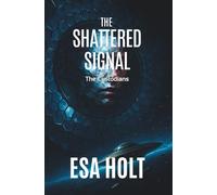 The Shattered Signal: A Custodians Novel of Deception and Survival (The Custodians)