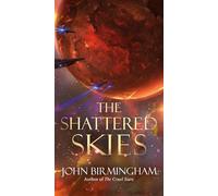 The Shattered Skies: 2 (The Cruel Stars Trilogy) – Random House