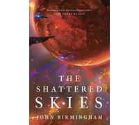 The Shattered Skies (The Cruel Stars Trilogy)