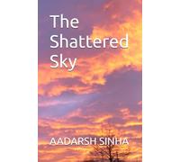 The Shattered Sky