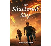 The Shattered Sky (Phoenix Rising)