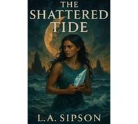 The Shattered Tide (Short Story's from Thaloria)