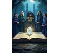 The Shattered Veil: Echoes of the Wild Heart