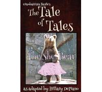 The She Bear: a funny fairy tale one act play [Theatre Script] (Fairly Obscure Fairy Tale Plays)