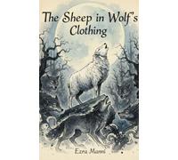 The Sheep in Wolf's Clothing