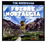 The Sheepdogs - Future Nostalgia
