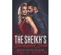 The Sheikh's Blackmailed Bride: 2 (Sheikhs of Al-Dashalid)