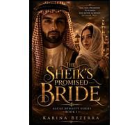 The Sheikh's Bride ( Trilogy Dynasty Alcaz- Book 01)