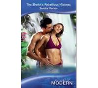 The Sheikhs Rebellious Mistress (ebook)