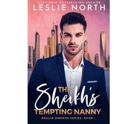 The Sheikh's Tempting Nanny: 1 (Khalid Sheikh)