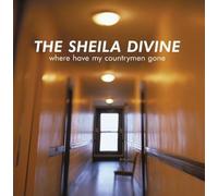 The Sheila Divine - Where Have My Countrymen Gone [Vinilo]