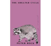 The Shelter Cycle: A Novel