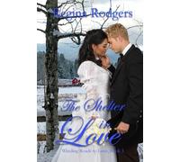 The Shelter in Love (Winding Roads to Love)