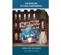 The Shelter of Cool Confidence