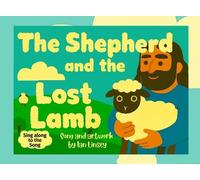 The Shepherd and the Lost Lamb: 1 (Jesus Said)