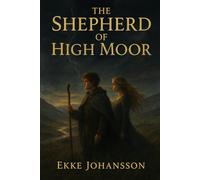 The Shepherd of High Moor
