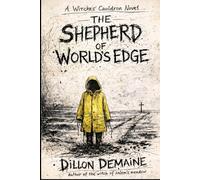 The Shepherd of World's Edge: A Coastal Horror of Drowning Towns and Ancient Gods: 2 (The Witches' Cauldron)