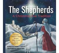 The Shepherds: A Christmas Eve Tradition