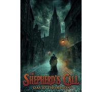 The Shepherd's Call: 1 (The Chronicles of the Shepherd)