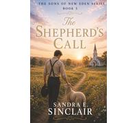 The Shepherd's Call (The Sons of New Eden)
