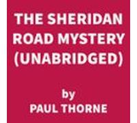 The Sheridan Road Mystery (unabridged) (audiolibro)