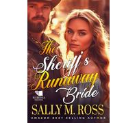 The Sheriff's Runaway Bride: A Western Historical Romance Book