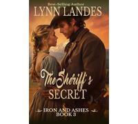 The Sheriff's Secret: Iron and Ashes: Book 3